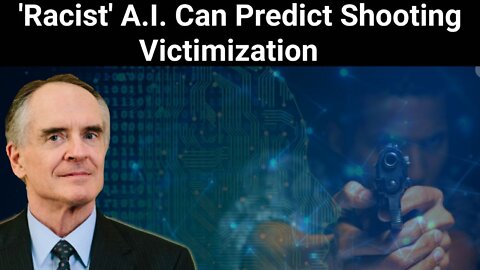 Jared Taylor || 'Racist' A.I. Can Predict Shooting Victimization