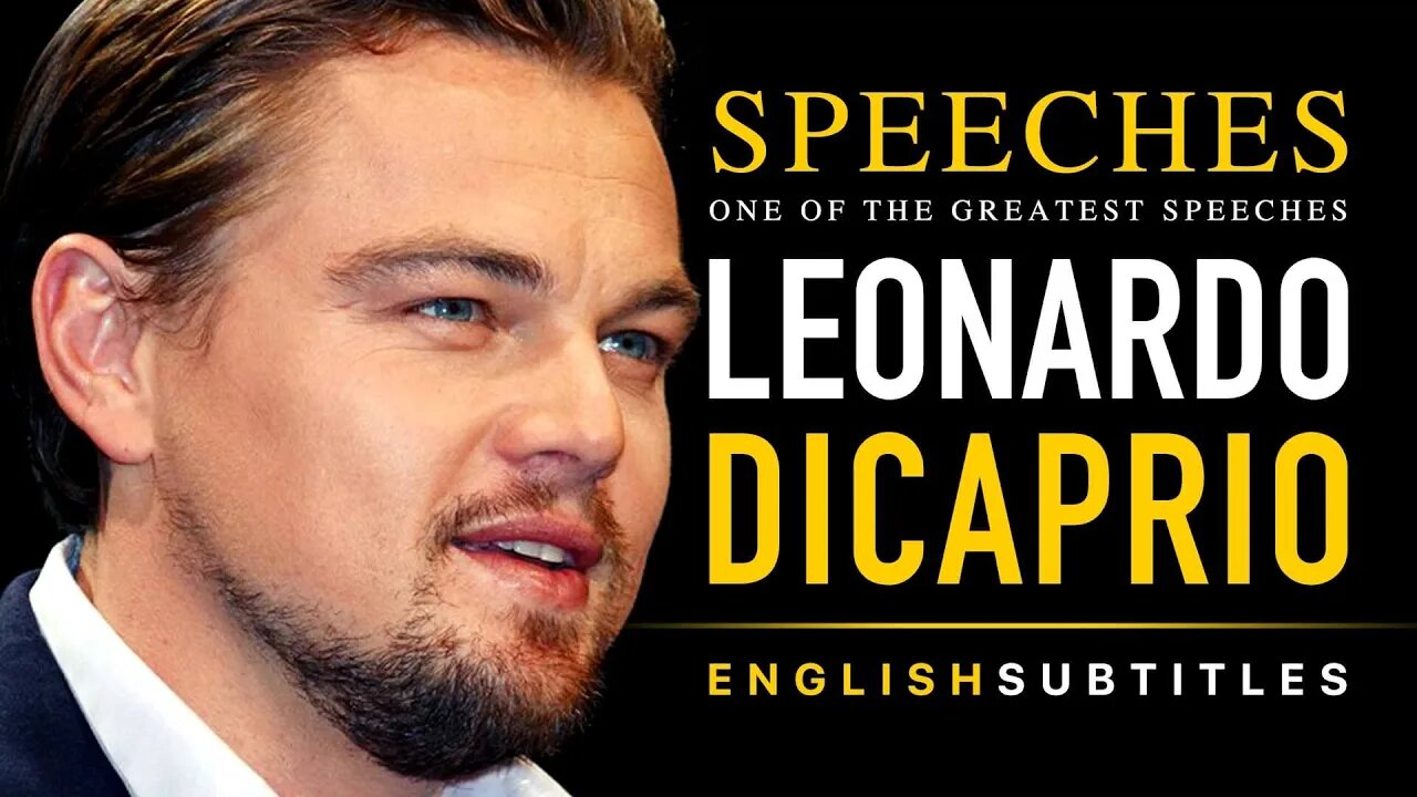 Leonardo DiCaprio | English Speeches for Learning With Subtitles | MUST WATCH | Inspired 365