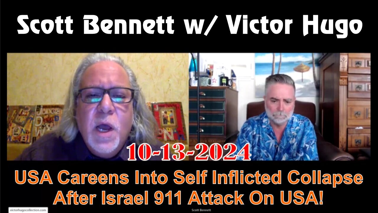 Scott Bennett w/ Victor Hugo: USA Careens Into Self Inflicted Collapse After Israel 911 Attack!