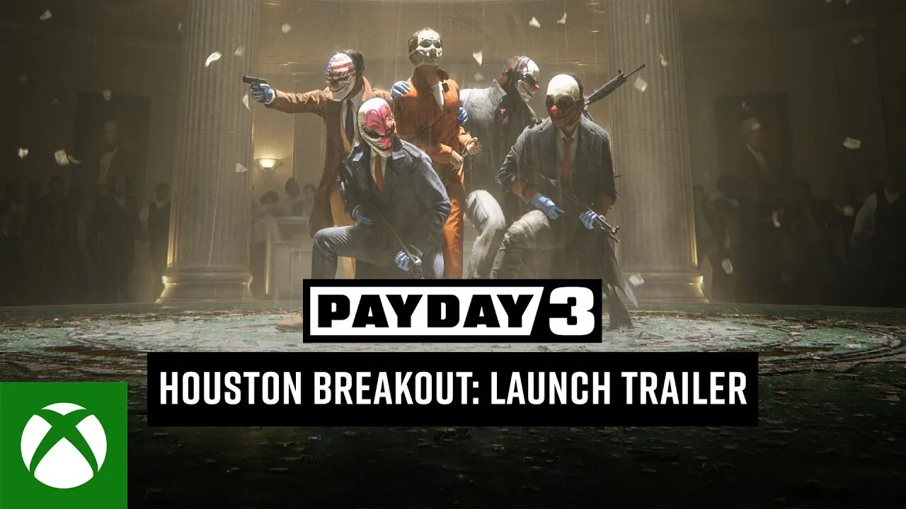 PAYDAY 3: Houston Breakout Release Trailer