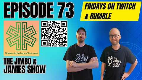 The Jimbo and James Show! Episode 73 @CodeGreenEMS