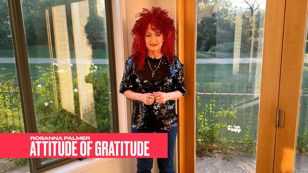 "Attitude of Gratitude" - Rosanna Palmer, Creative (2024)