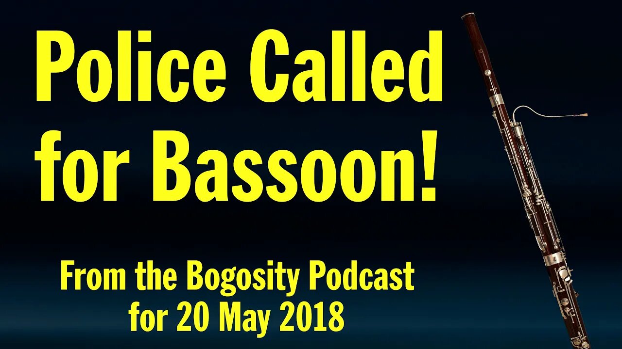 Police Called for Bassoon (or, High-Capacity Assault Oboe)