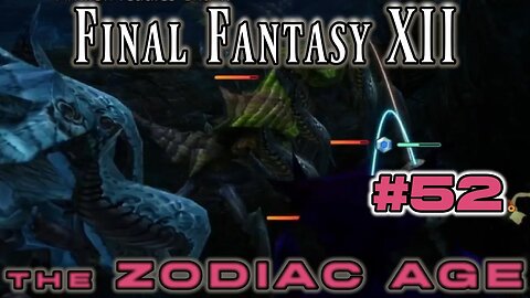 Antlion's Lair - Final Fantasy XII Zodiac Age: 52