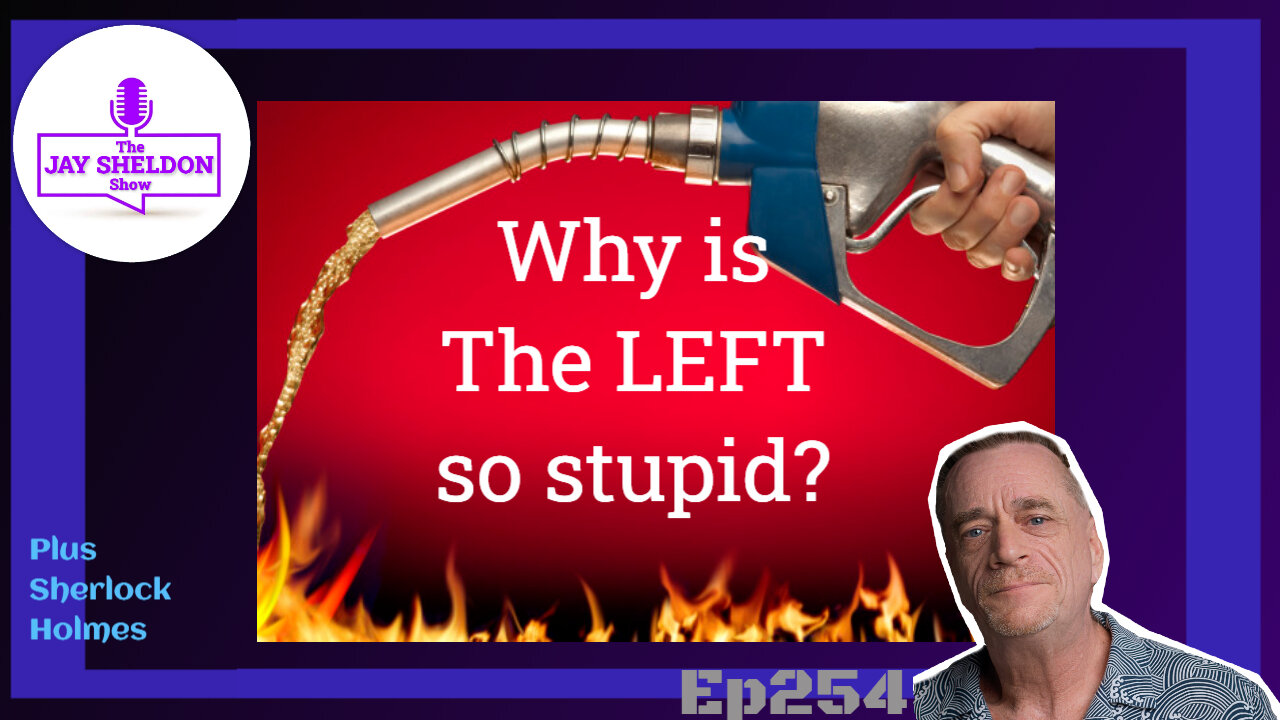 Why is the Left so stupid?