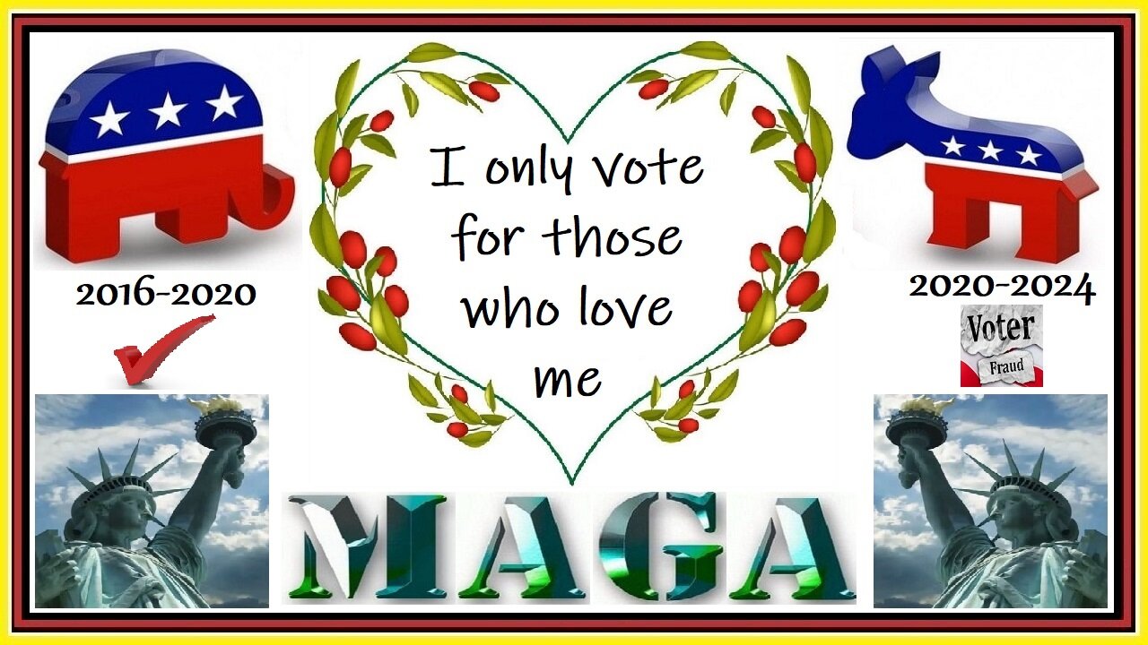 I only vote for those who love me