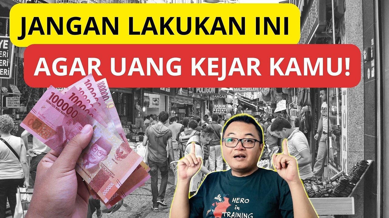 UANG DATANG KETIKA KAMU TIDAK MEMIKIRKAN INI