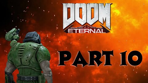 Doom Eternal Campaign pt 10