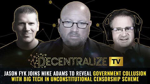 Jason Fyk joins Mike Adams to reveal government COLLUSION with Big Tech...