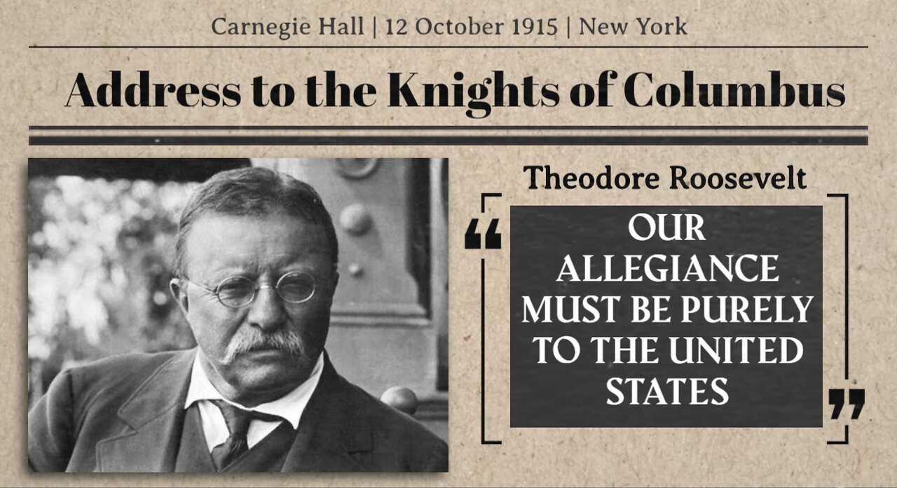 Theodore Roosevelt's Address to the Knights of Columbus