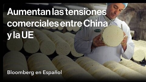 Las tensiones comerciales aumentan y China investiga las importaciones de productos lácteos de la UE