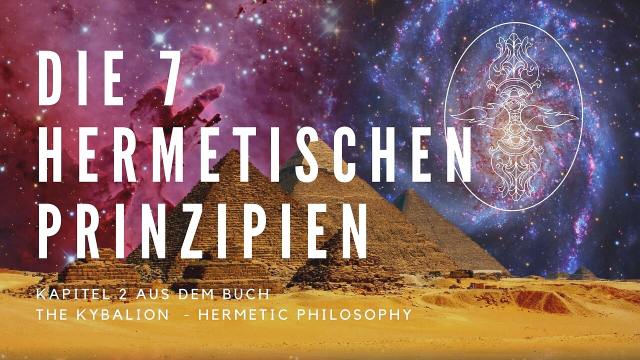 Die 7 hermetischen Prinzipien