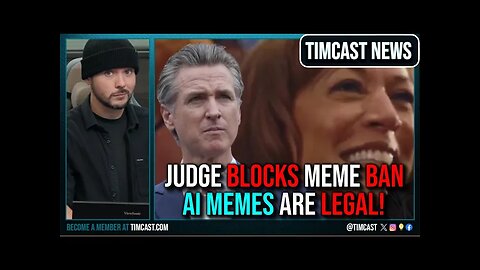 Judge BLOCKS Newsom MEME BAN, Says AI Meme ARE LEGAL!