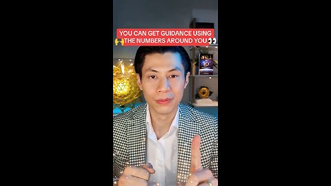 YOU CAN GET GUIDANCE USING THE NUMBERS AROUND YOU