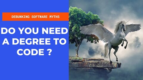 Myth: Need a degree to code?