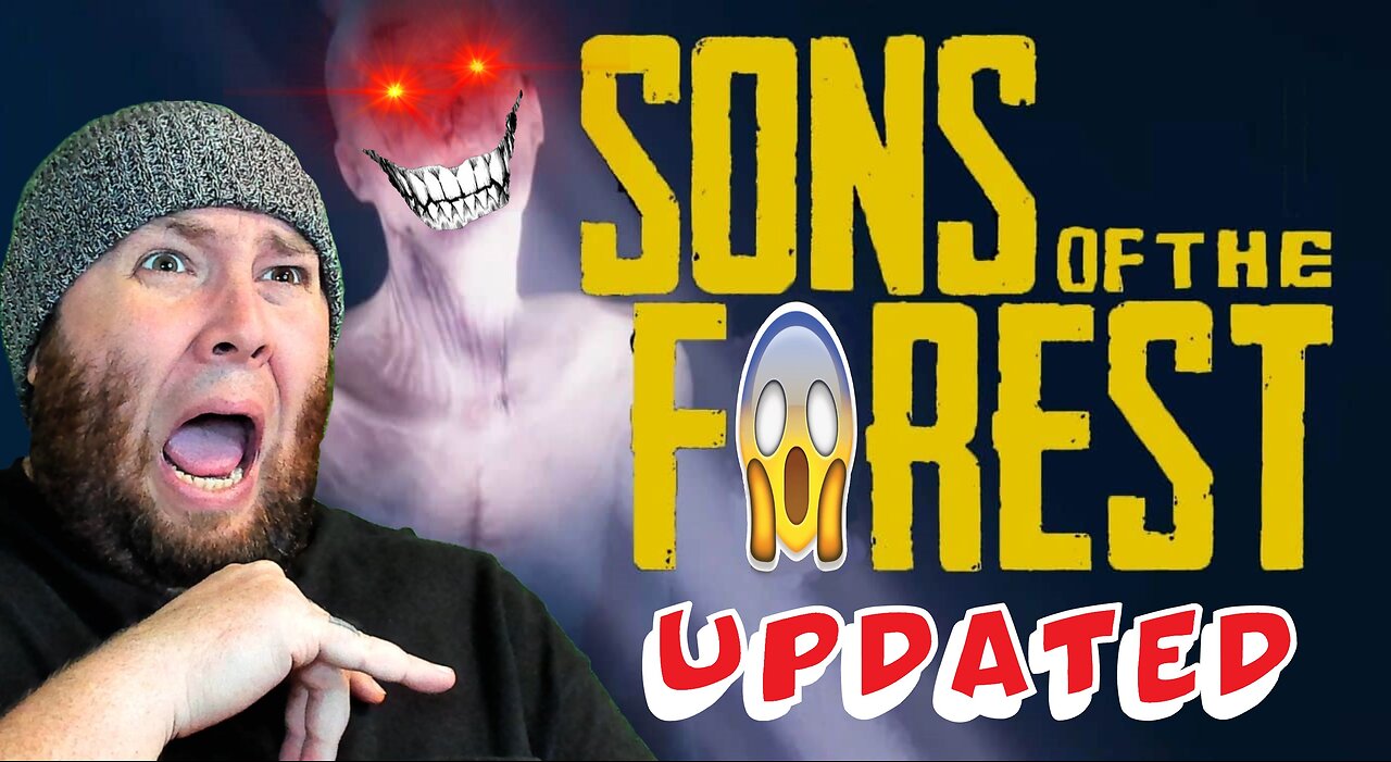 They Updated Sons Of The Forest!