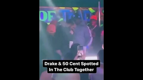 Drake & 50 Cent Catching Up In the Club