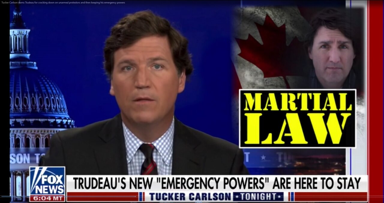 Tucker Carlson slams Trudeau over emergency powers