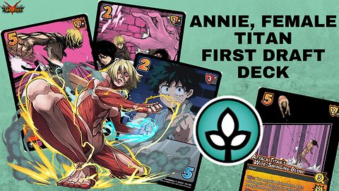 Annie, Female Titan (Life) - Deck Overview - First draft - Universus Attack on Titan