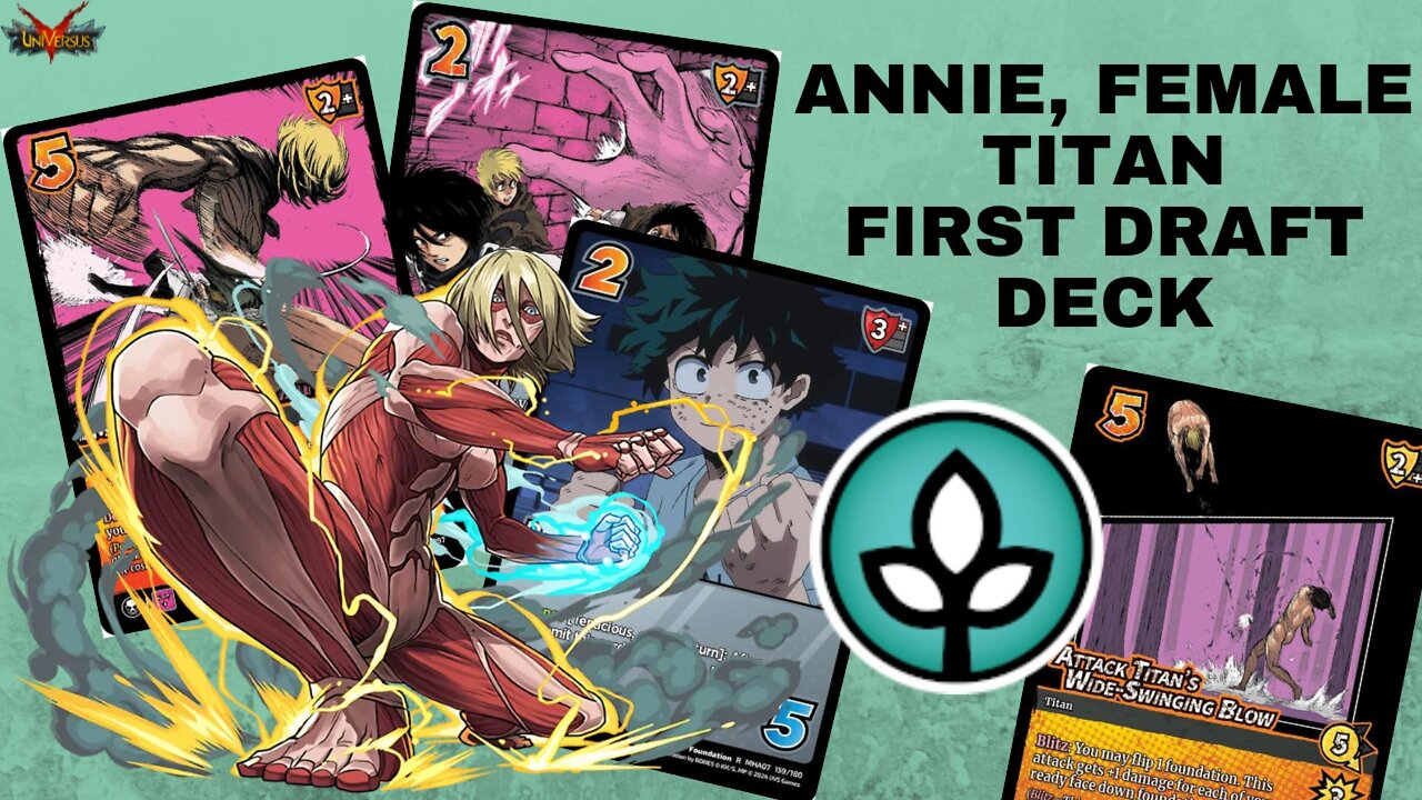 Annie, Female Titan (Life) - Deck Overview - First draft - Universus Attack on Titan