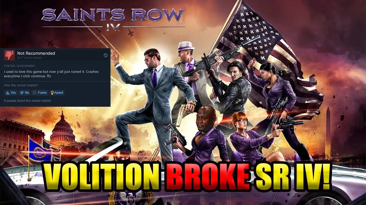 Volition is a GARBAGE company! | They BROKE Saints Row IV!