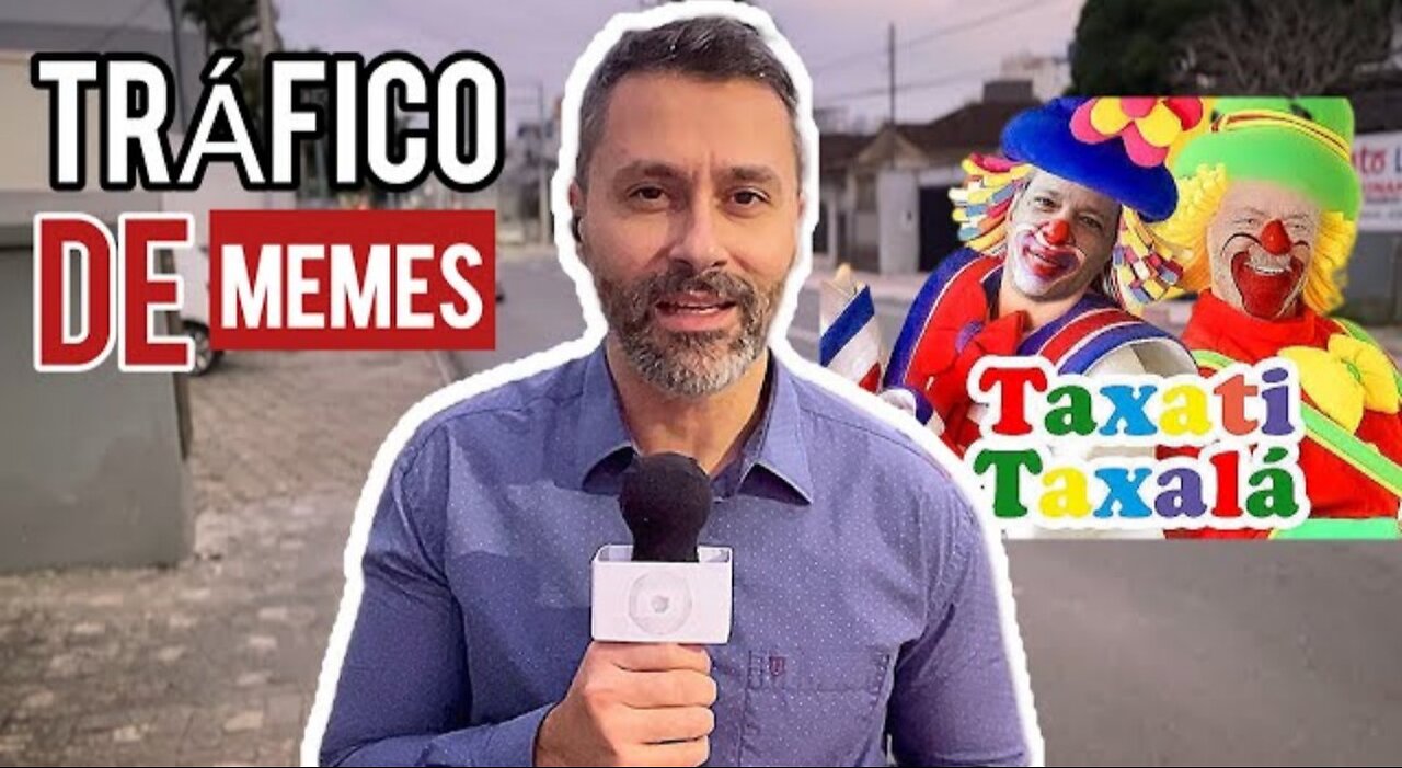 IN BRAZIL THAXAD AND THE TRAFFICKING OF MEMES