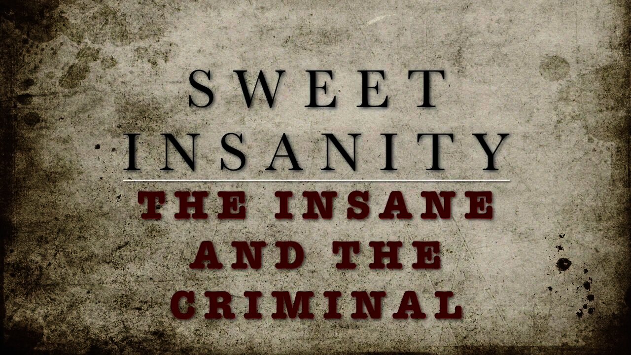 Sweet Insanity