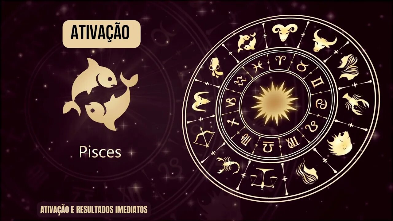 Signo Peixes - Extremamente poderoso | Resultados imediatos