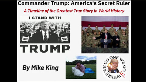 Mike King 'Commander Trump' - America's Secret Military Ruler