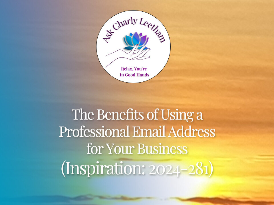 The Benefits of Using a Professional Email Address for Your Business (2024/281)