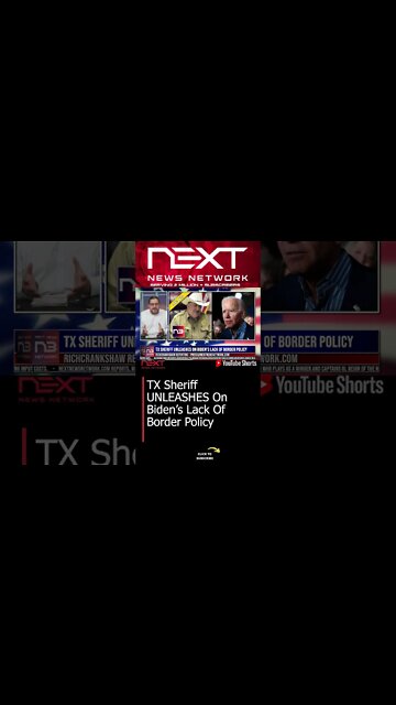 TX Sheriff UNLEASHES On Biden’s Lack Of Border Policy #shorts