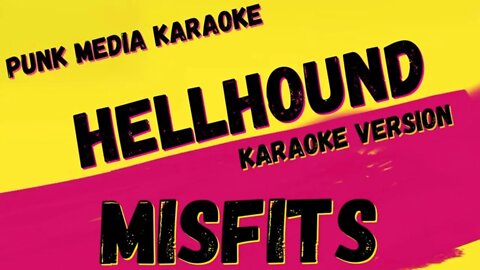 MISFITS ✴ HELLHOUND ✴ KARAOKE INSTRUMENTAL ✴ PMK