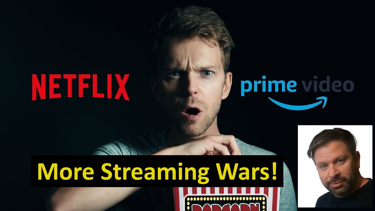 Prime vs. Netflix - Streaming Wars Again!