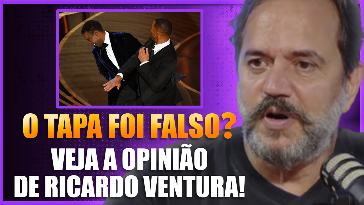 O TAPA DO WILL SMITH NO CHRIS ROCK FOI REAL OU FAKE RICARDO VENTURA COMENTA