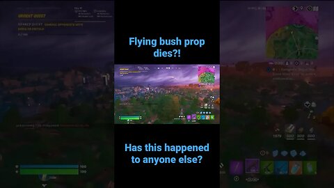 Flying bush dies in Fortnite?!