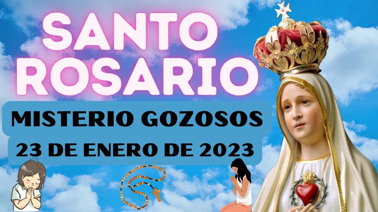 ROSARIO PARA SALVAR A MÉXICO SANTO ROSARIO HOY MISTERIOS GOZOSOS ROSARIO 23 DE ENERO 2023 #ROSARIO