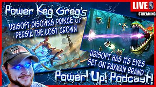 Ubisoft Disowns Prince of Persia Lost Crown and Now Moves To Rayman Brand | Power!Up!Podcast!