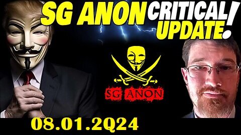 SG Anon Update Video Today - 08.01.2Q24