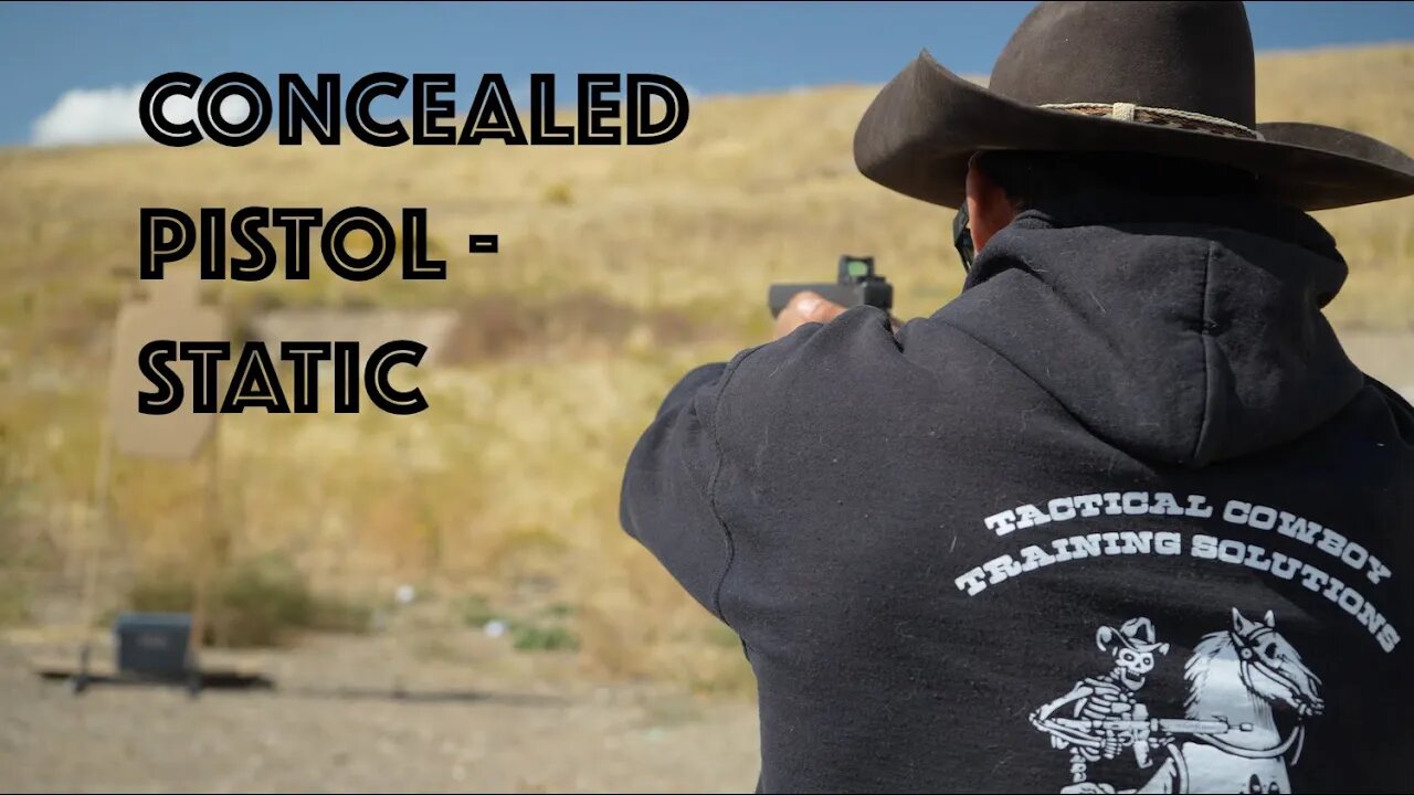 CONCEALED PISTOL WORKSHOP - STATIC