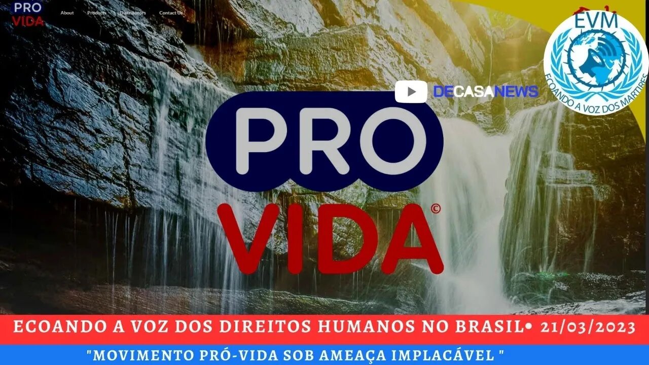 "Movimento Pró-vida sob Ameaça Implacável "