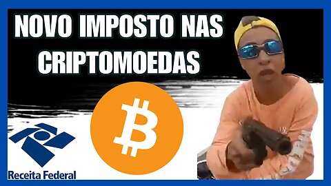 Projeto de LEI quer taxar BITCOIN e CRIPTOMOEDAS em 22,5%