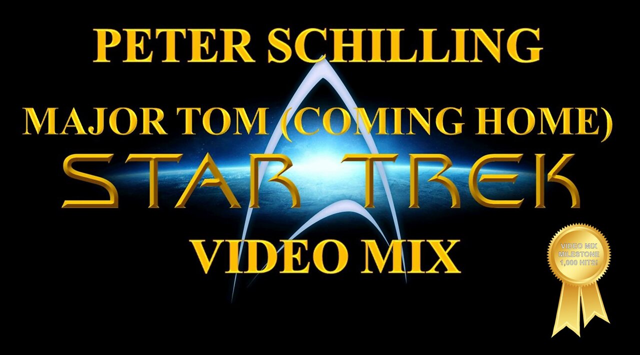 Peter Schilling- Major Tom (Coming Home) (Star Trek Video Mix)