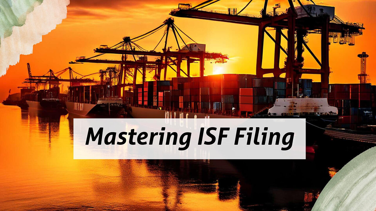 Practical Tips for Accurate and Efficient Importer Security Filing