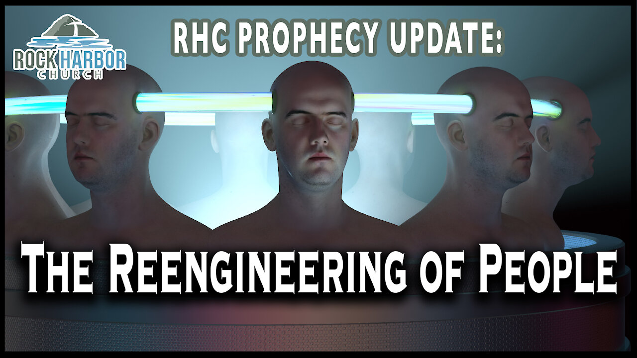 The Reengineering of People [Prophecy Update]