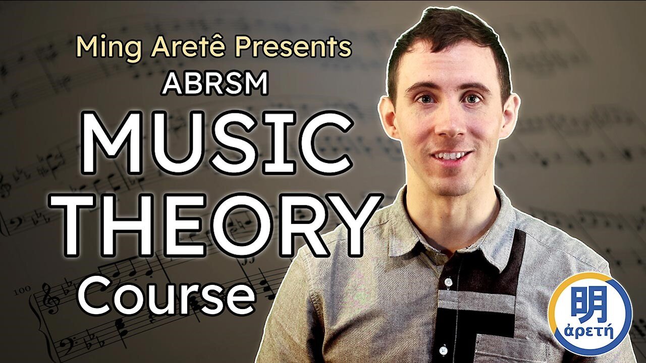 Ming Arete Presents: ABRSM Music Theory Courses