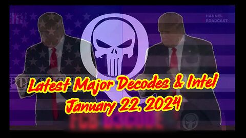 Latest Major Decodes & Intel > Major Arrests 1.22.2Q24