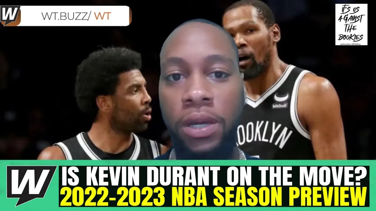 Where Will Kyrie & KD Land Before the Season Starts? | Jay Money's 2022-23 NBA Season Team Previews