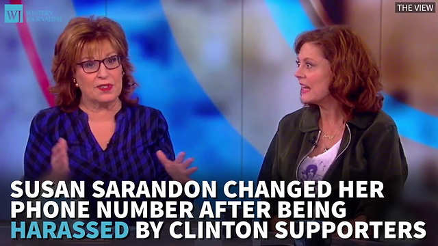 Susan Sarandon Changed Her Phone Number After Being Harassed By Clinton Supporters