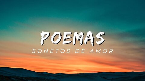 20 poemas Sonetos de Amor