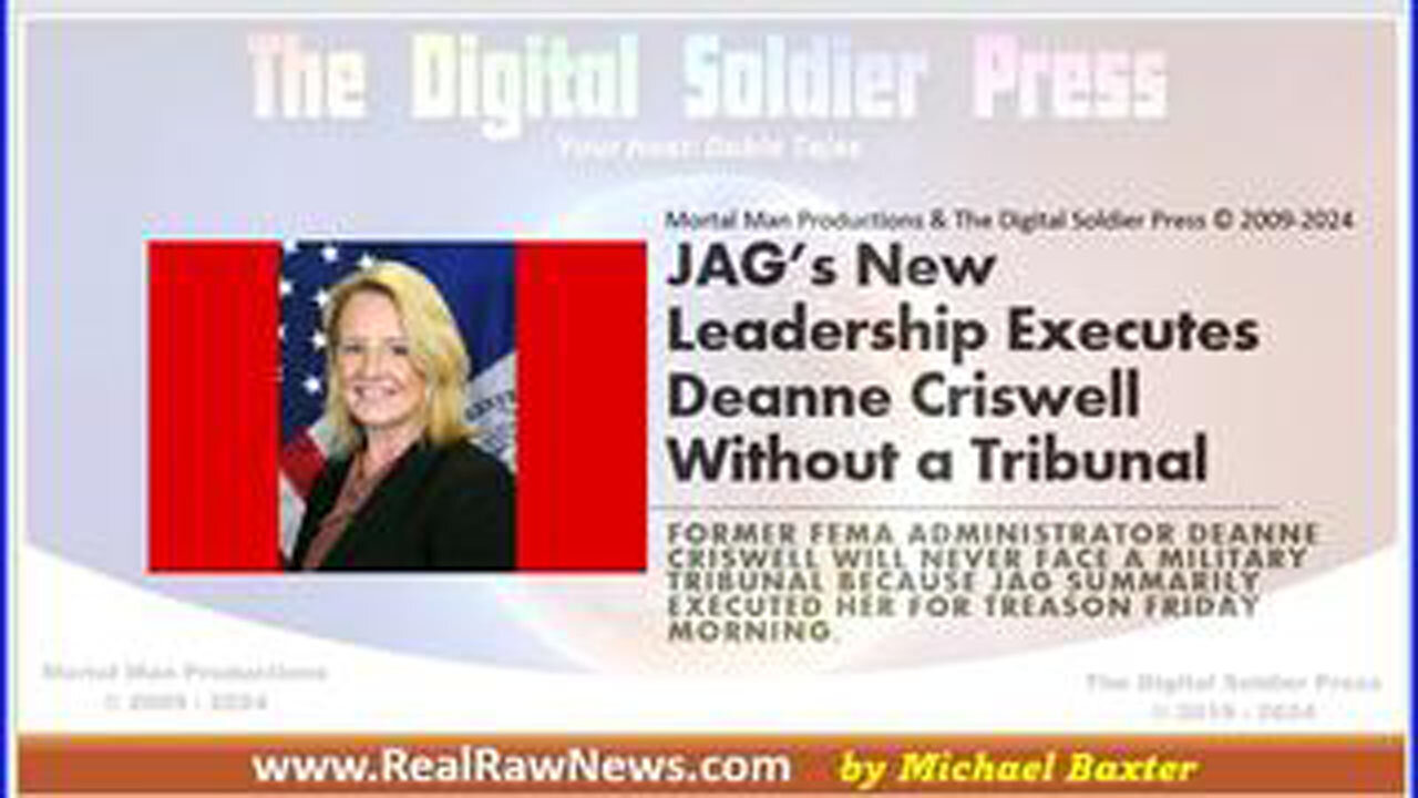 JAG'S NEW LEADERSHIP EXECUTES DEANNE CRISWELL WITHOUT A TRIBUNAL